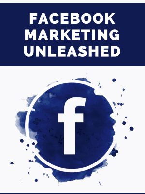 Facebook Marketing Unleashed